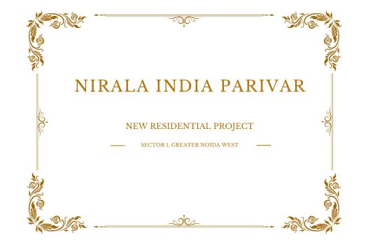 nirala parivar new project Greater Noida
