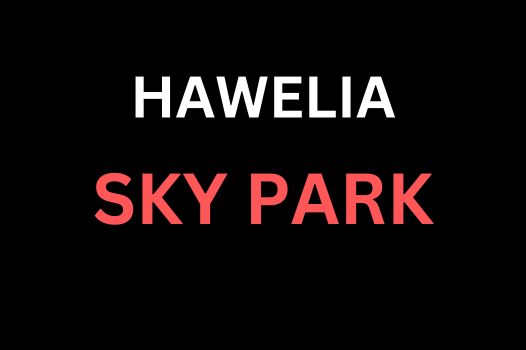 Hawelia Sky Park